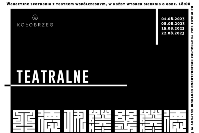 “Teatralne Terytoria” w Regionalnym Centrum Kultury