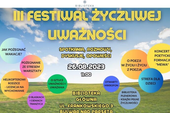 III Festiwal Życzliwej Uważności już dzisiaj