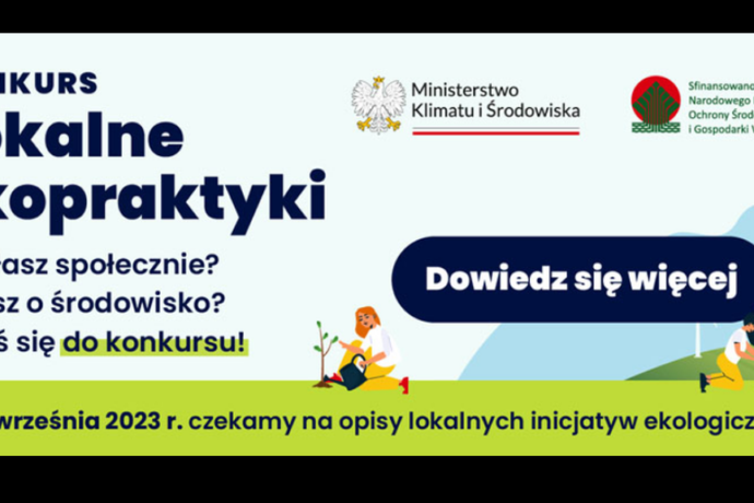 Konkurs Ministerstwa Środowiska i Klimatu – „Lokalne Ekopraktyki”