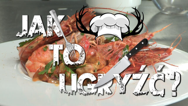 Jak to ugryźć? – odc. 3 Krewetki z chorizo