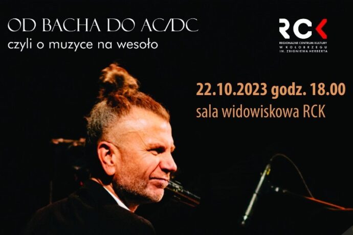 Od Bacha do AC/DC czyli o muzyce na wesoło w Regionalnym Centrum Kultury