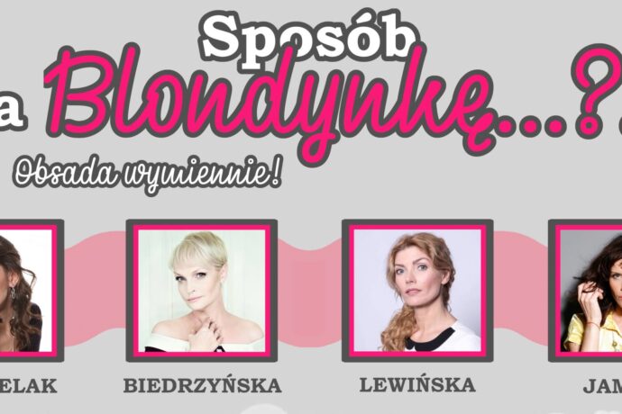 „Sposób na blondynkę” w Regionalnym Centrum Kultury