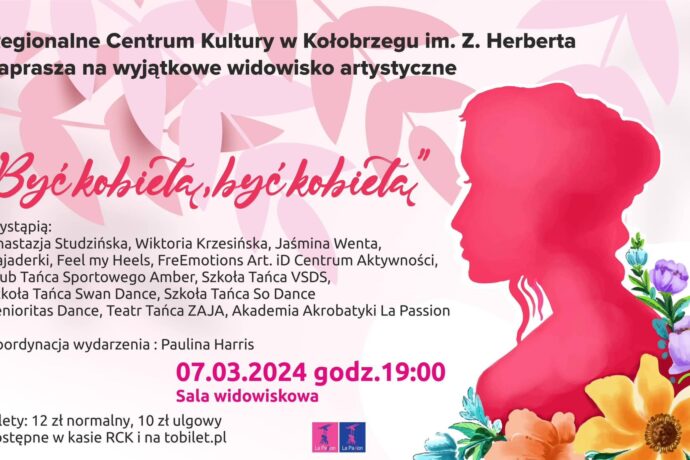 „Być kobietą, być kobietą” – widowisko artystyczne w RCK