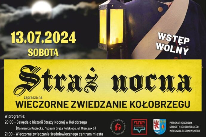 Wieczorne zwiedzanie Kołobrzegu, czyli Straż Nocna
