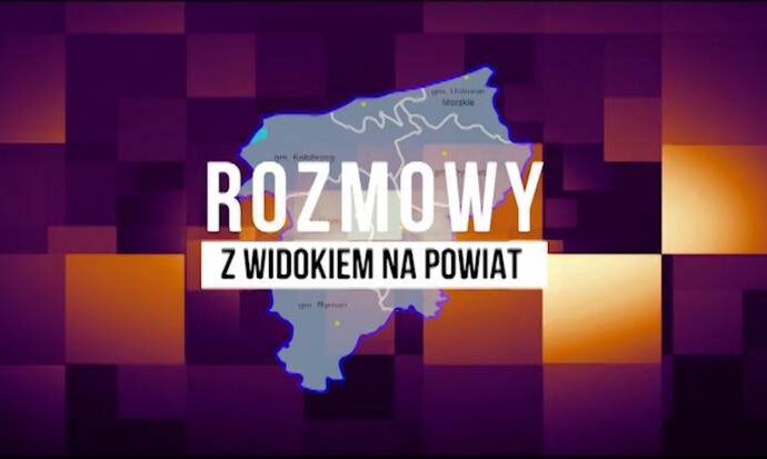 Rozmowy z widokiem na powiat – czekamy na pytania