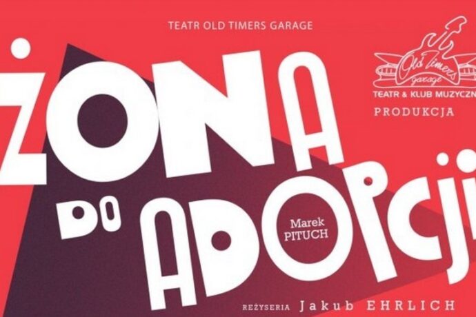 Spektakl „Żona do adopcji” w RCK