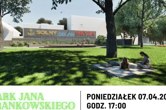 Rewitalizacja parku przy ul. Jana Frankowskiego – koncepcja