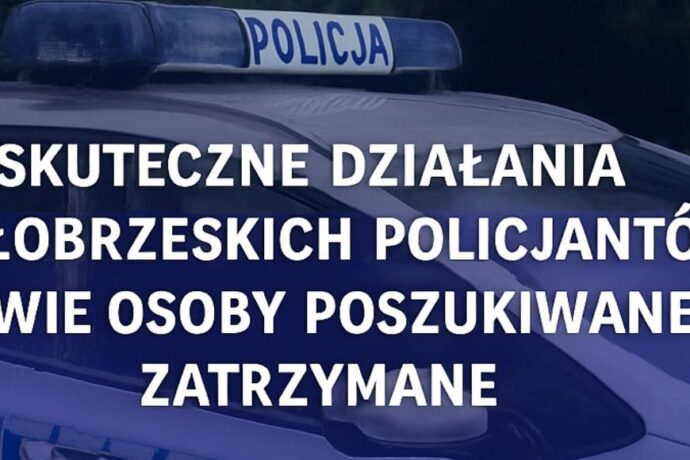 Dwie osoby poszukiwane zatrzymane