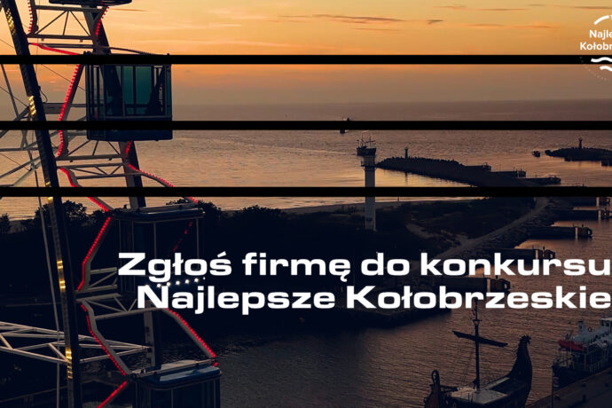 Wystartowała IV edycja konkursu „Najlepsze Kołobrzeskie”