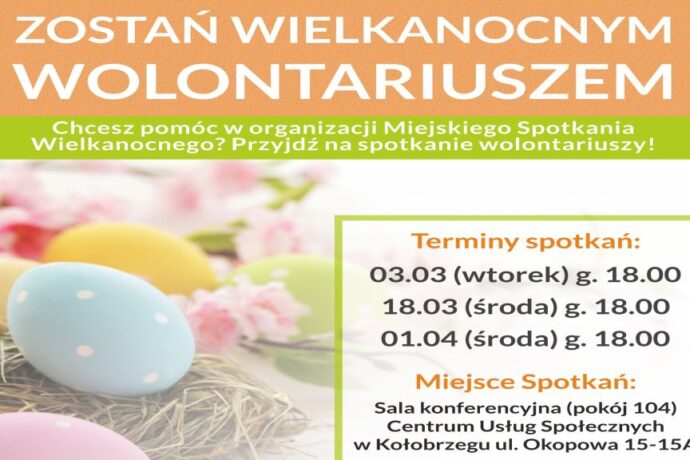 Ruszają przygotowania do Miejskiego Spotkania Wielkanocnego