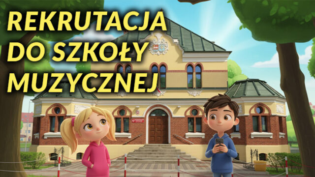 Szkoła Muzyczna zaprasza chętnych!